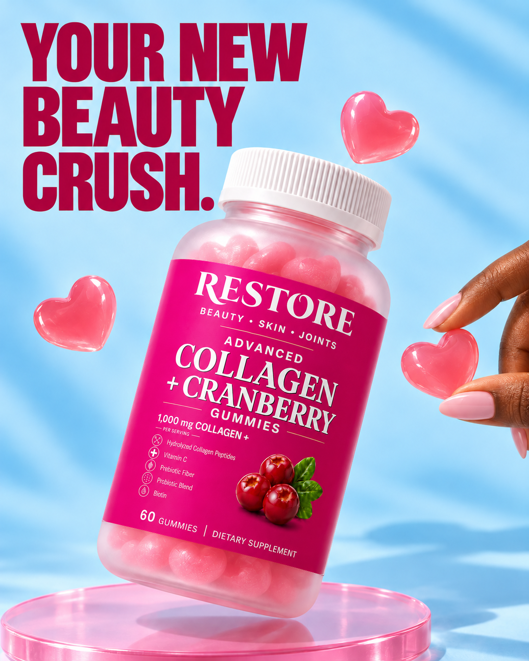 RESTORE Collagen + Cranberry Gummies bottle on the approved blue Your new beauty crush campaign slide.